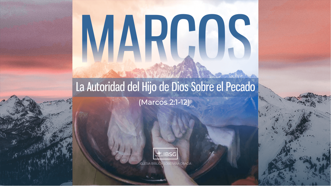 La autoridad del Hijo de Dios sobre el pecado
