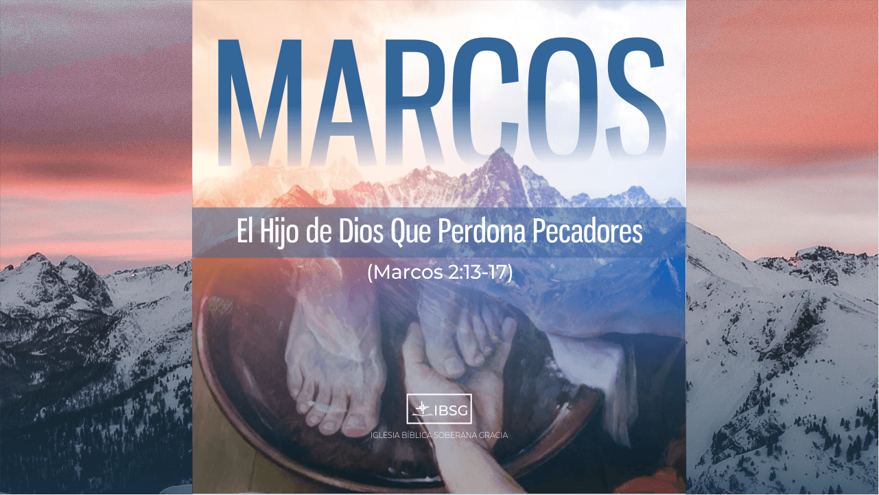 El Hijo de Dios que perdona pecadores