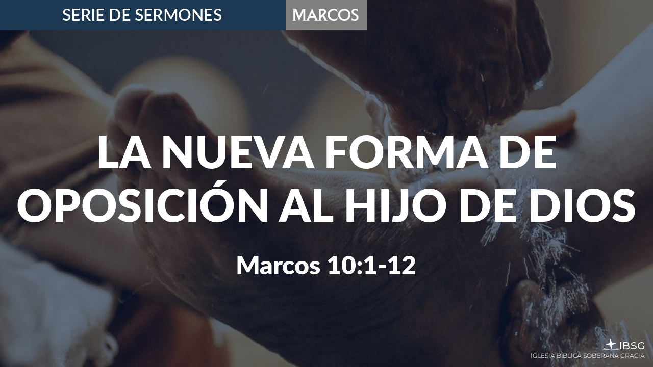 La Nueva Forma de Oposición al Hijo de Dios