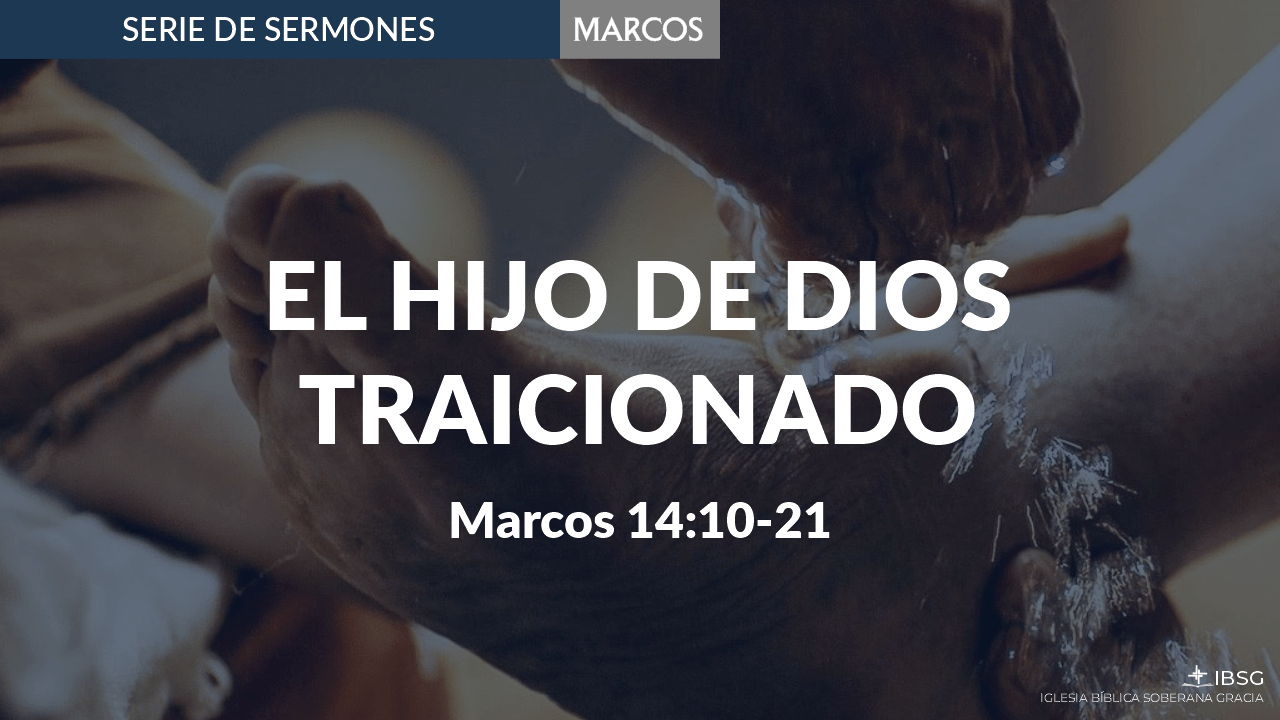 El Hijo de Dios Traicionado