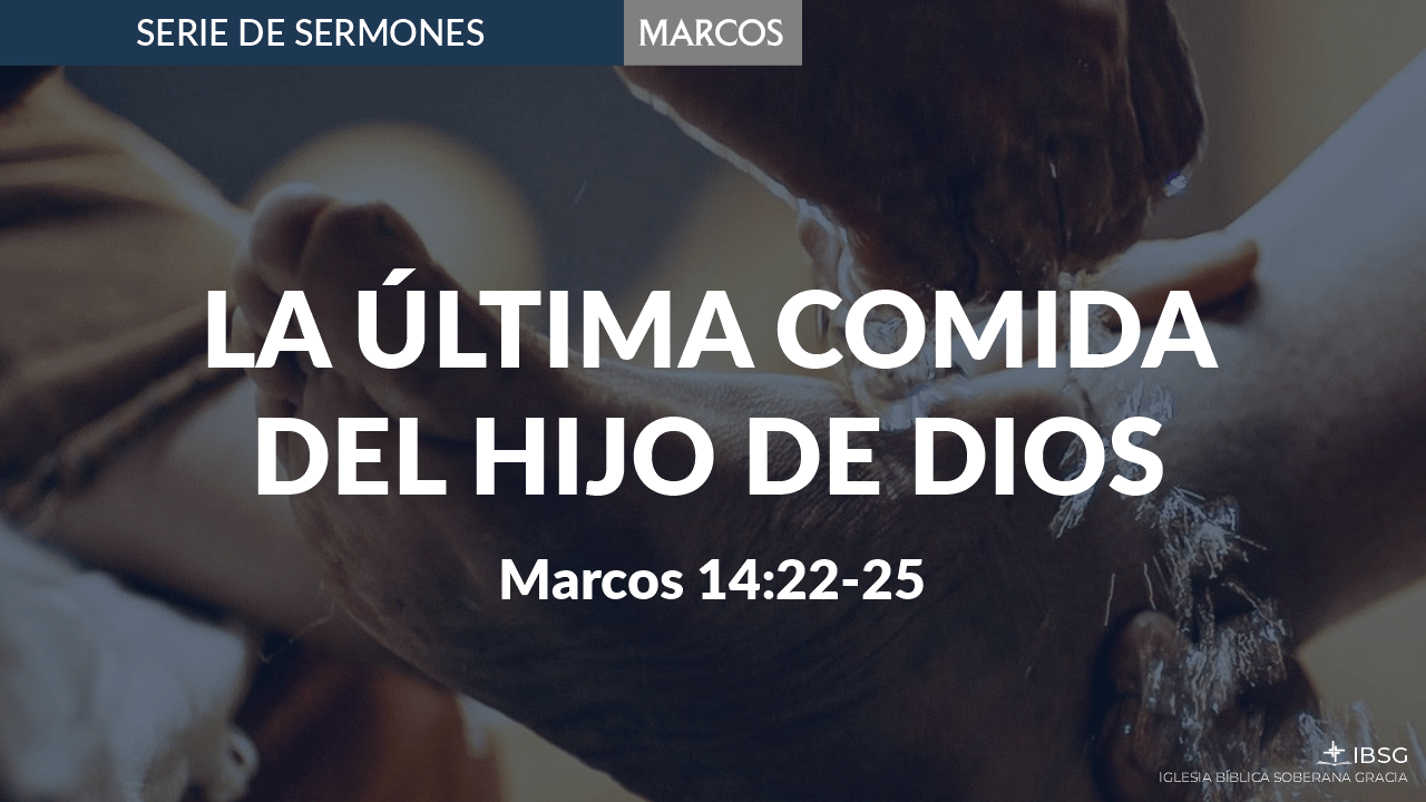 La Última Comida del Hijo de Dios