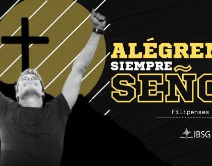Alégrense siempre en el Señor - Filipenses 4