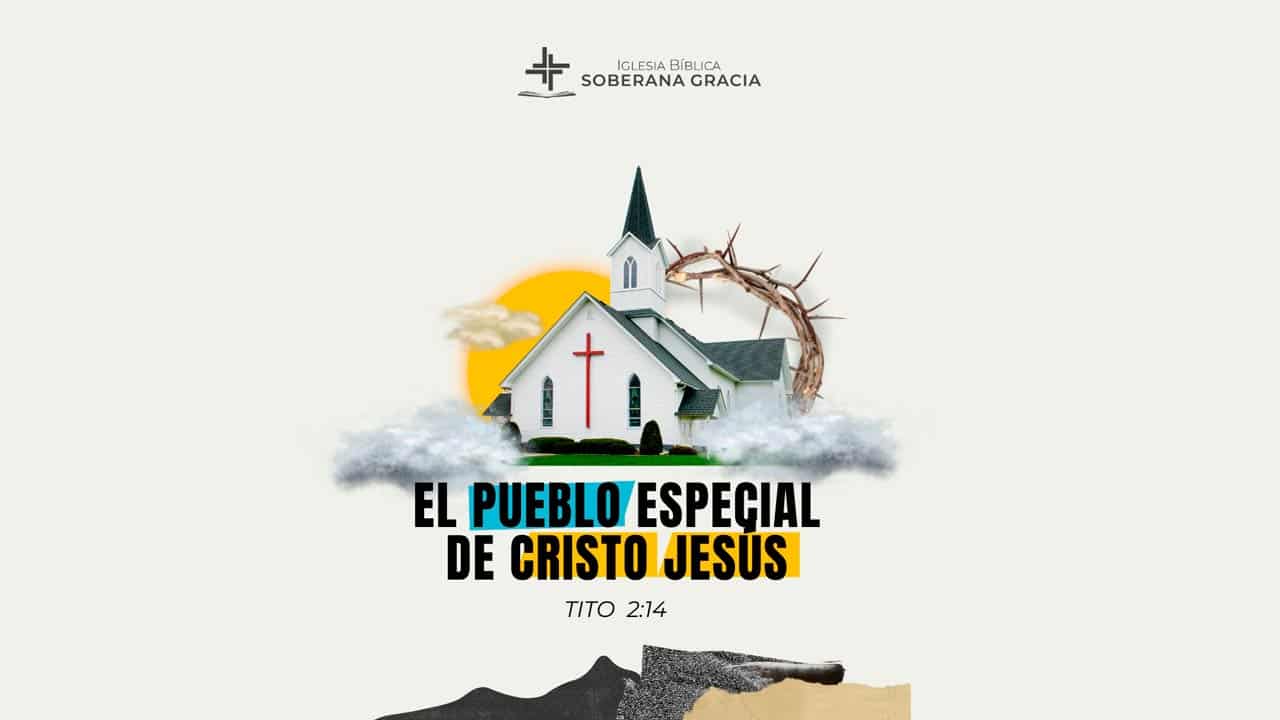 imagen de una iglesia y una corona de espinas con un texto que dice el pueblo especial de cristo junto a la cita bíblica de Tito 2:14 1:1-11