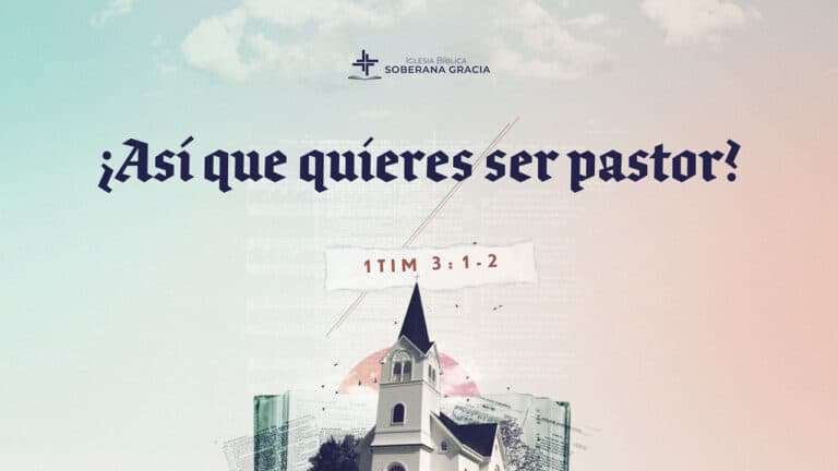 imagen de una iglesia con un texto que dice requisitos para ser pastor, junto a la cita bíblica de 1 Timoteo 3:1-2
