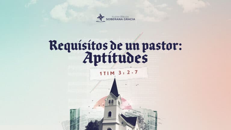 imagen de una iglesia con un texto que dice requisitos para ser pastor: apto para enseñar junto a la cita bíblica de 1 Timoteo 3:2-7