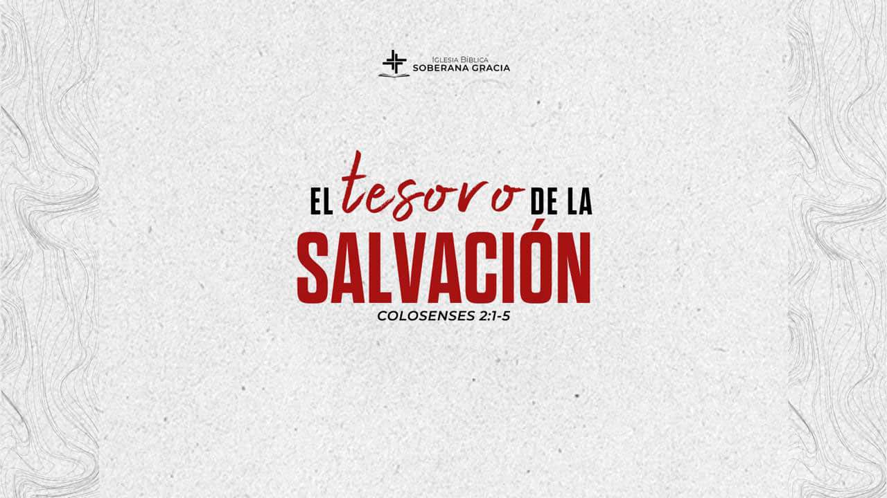 imagen con un texto que dice el tesoro de la salvación