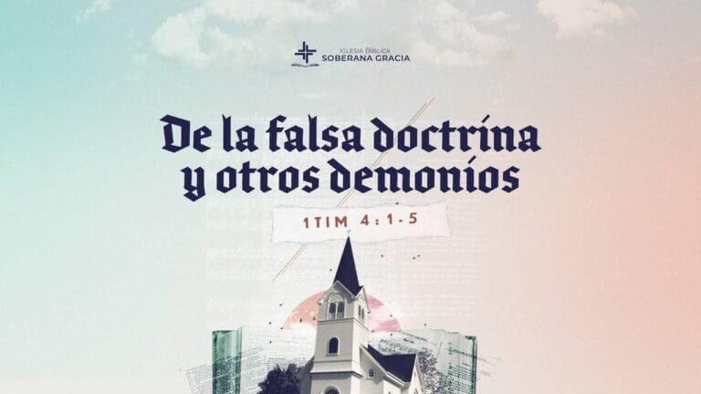 Imagen con un título: de la falsa doctrina y otros demonios. Sermon sobre 1 Timoteo 4:1-5