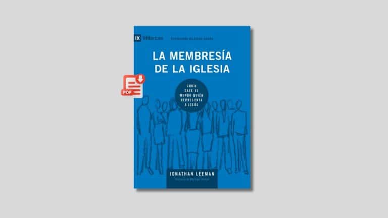 Portada del libro La Membresía de la Iglesia (Church Membership) por Jonathan Leeman