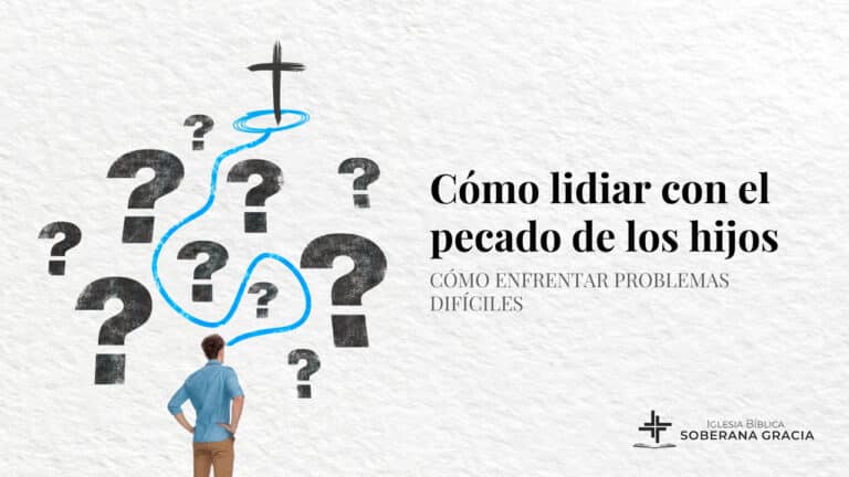 Imagen que dice cómo lidiar con el pecado de los hijos