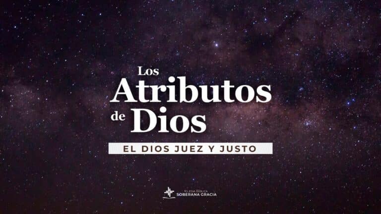 imagen del espacio con luces de creación y un texto que dice Atributos de Dios: El Dios juez y justo