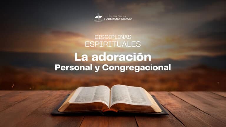 Imagen de una Biblia abierta junto a un texto que dice disciplinas espirituales la adoración personal y congregacional